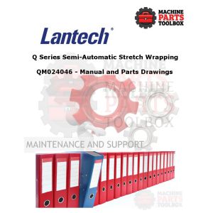 Lantech - Q Series Semi-Automatic Stretch Wrapping - QM024046 - Manual and Parts Drawings