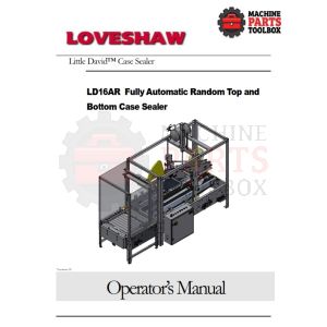 Loveshaw - LD16AR  Fully Automatic Random Top and  Bottom Case Sealer - Manual and Parts Drawings