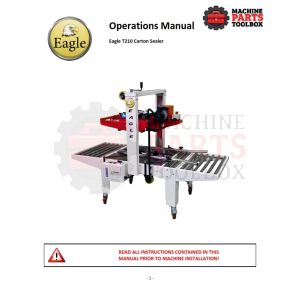 Eagle - T210 Carton Sealer - Manual and Parts Drawings