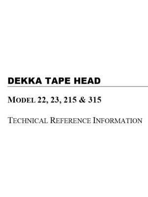 Dekka - Dekka Tape Head - Model # 22 - #79-007 Soft Touch - 2 Inch - Full Manual and Parts Drawings